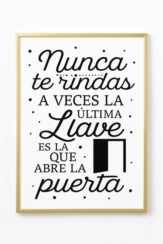 Cuadro Decorativo con Frase Motivacional “ Nunca te Rindas” - ALTOQUE