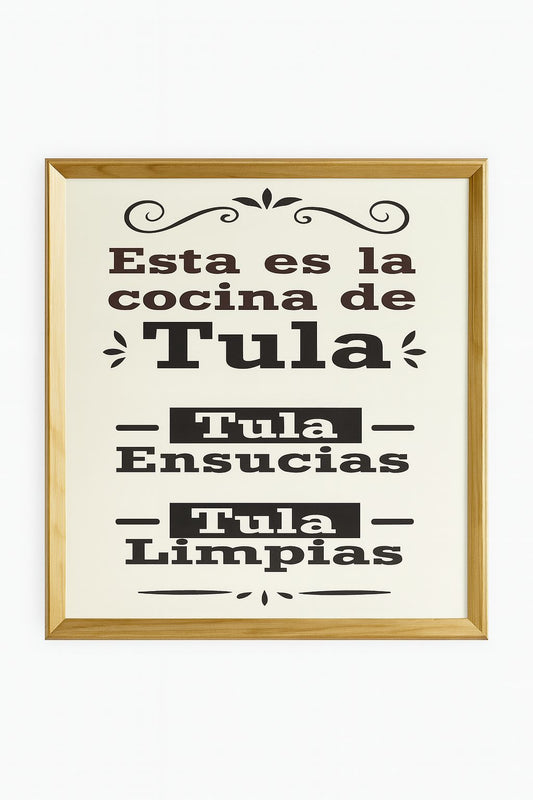 Cuadro Decorativo " Esta es La Cocina de Tula" - ALTOQUE
